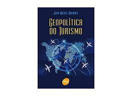 Livro Geopolítica do Turismo Autor Hoerner, Jean-michel (2011) [usado]