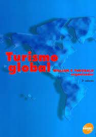 Livro Turismo Global Autor Theobald, William F. (1998) [usado]