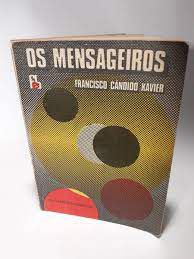 Livro Mensageiros, os Autor Xavier, Francisco Cândido (1999) [usado]