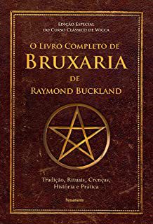 Livro Completo de Bruxaria de Raymon Buckland, o Autor Buckland, Raymond (2019) [usado]