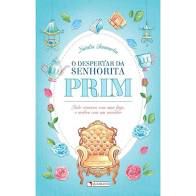 Livro Despertar da Senhorita Prim, o : Tudo Começou com Uma Fuga, e Acabou com um Encontro Autor Sanmartin, Natalia (2020) [seminovo]