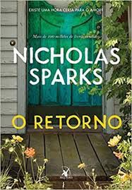 Livro Retorno, o Autor Sparks, Nicholas (2020) [seminovo]