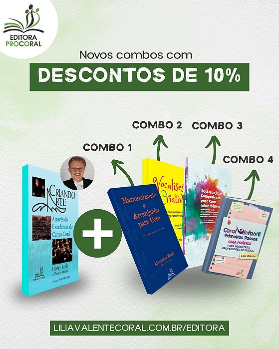 COMBO nº 3  Livro do Maestro Henry Leck - Criando arte e Livro da Ana Paula M. 20 Arranjos e Composições