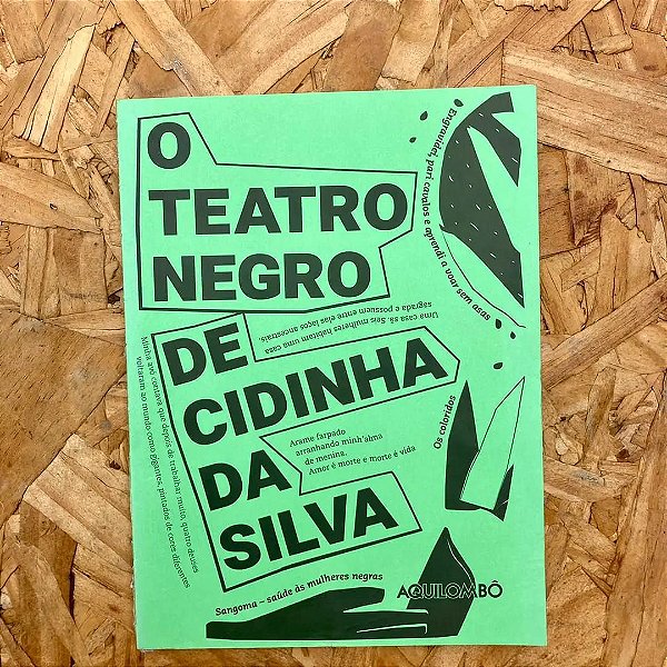 5 . O teatro negro de Cidinha da Silva – Cidinha da Silva