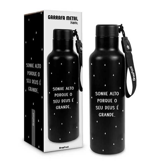 Garrafa Metal Steam  750ml - Sonhe Alto Seu Deus É Grande