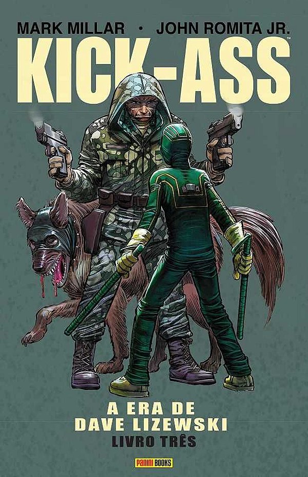 Kick-Ass - A Era de Dave Lizewski Vol. 3