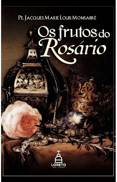 Os frutos do Rosário