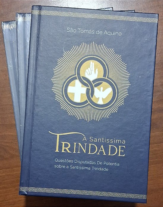 LANÇAMENTO: A Santíssima Trindade - São Tomás de Aquino, das Questões Disputadas De Potentia