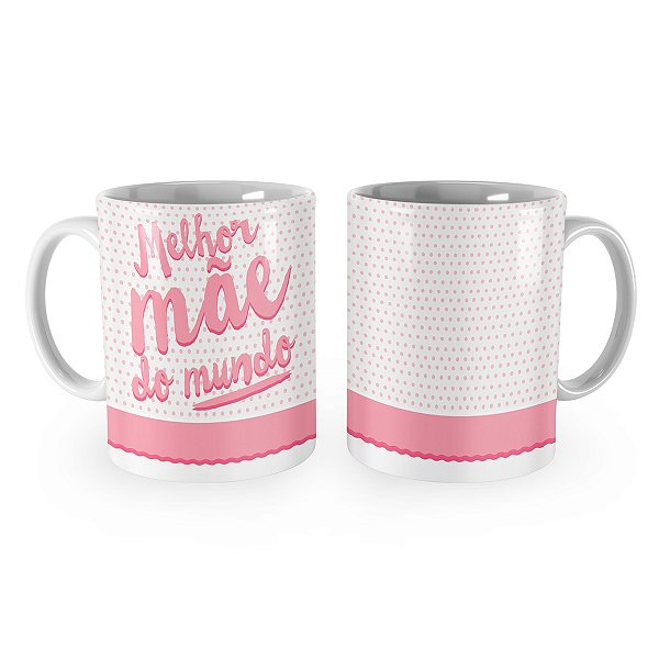 Caneca Presente Mãe Dia das Mães Mod 11