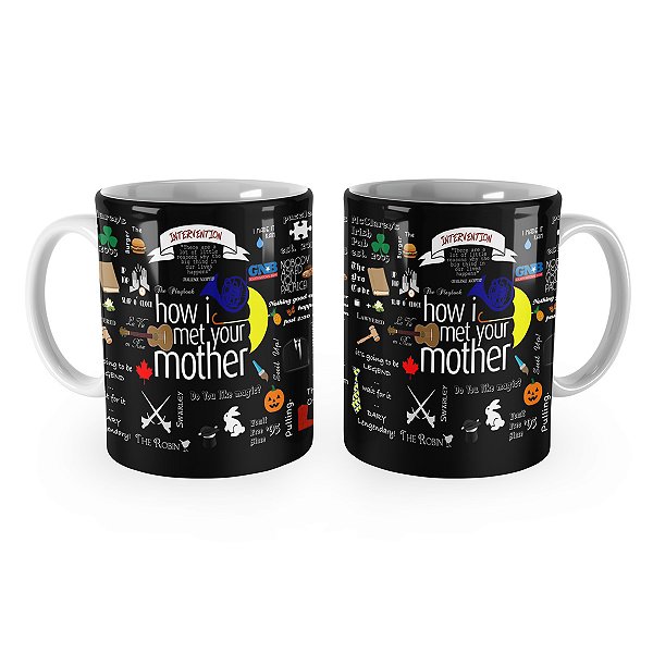 Caneca How I Met Your Mother Quotes Citações