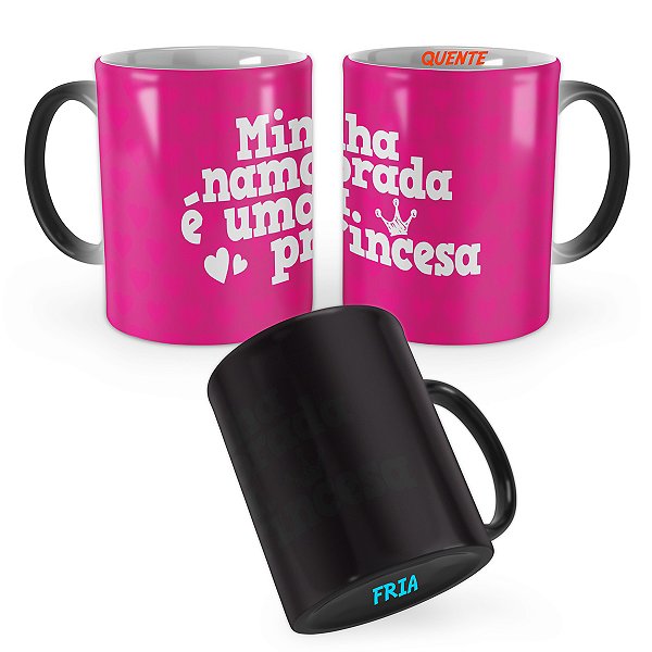 Caneca Mágica Minha Namorada é Uma Princesa