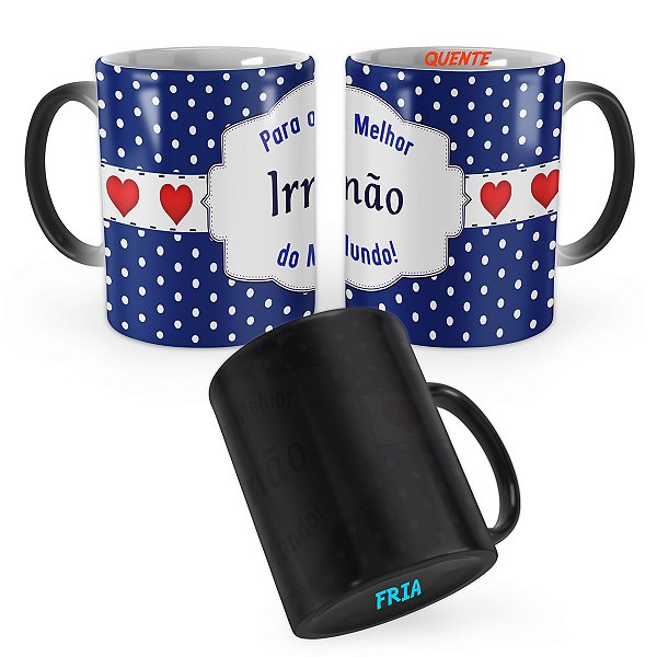 Caneca Mágica Presente Para o Melhor Irmão do Mundo