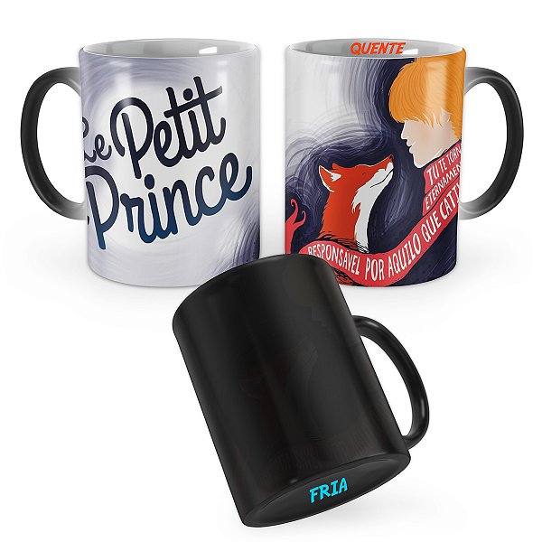 Caneca Mágica O Pequeno Príncipe Responsável Pelo que Cativas
