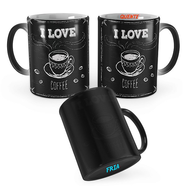 Caneca Mágica I Love Coffee