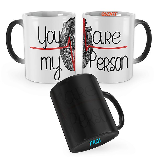 Caneca Mágica You are My Person Cardio Greys Anatomy