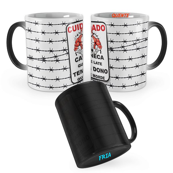Caneca Mágica Que Late Tem Dono Que Morde Cuidado