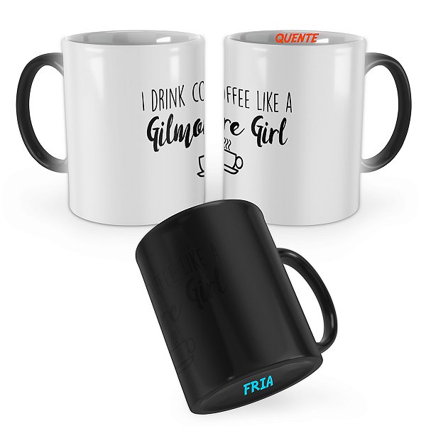 Caneca Mágica Gilmore Girls I Drink Coffee
