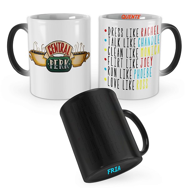 Caneca Mágica Friends Central Perk Dress Like