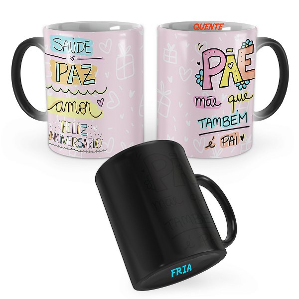 Caneca Mágica Presente Aniversário Mãe