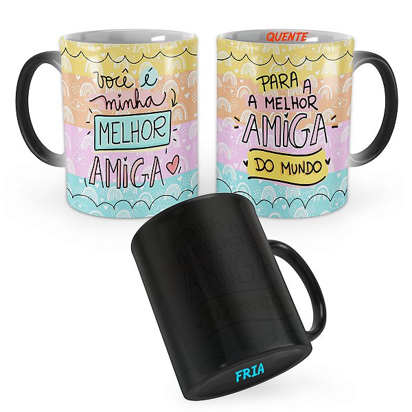 Caneca Mágica Presente Melhor Amiga Mod 6