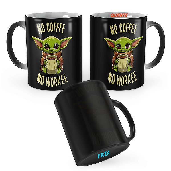 Caneca Mágica Star Wars Yoda Baby No Coffee No Work