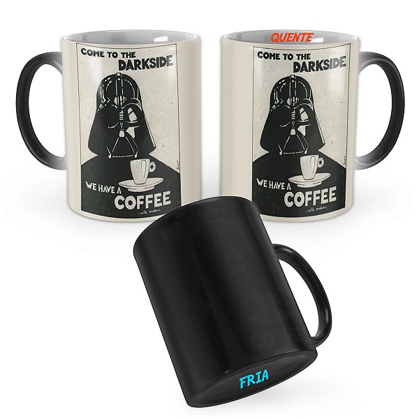 Caneca Mágica Come to The Dark Side Star Wars