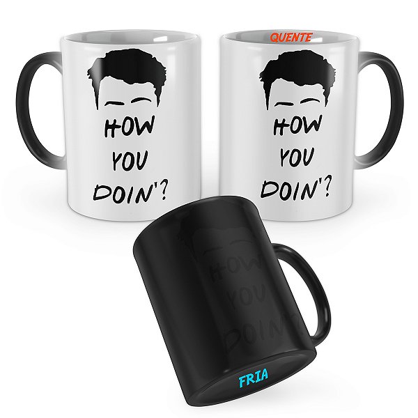 Caneca Mágica Joey Friends How you Doin