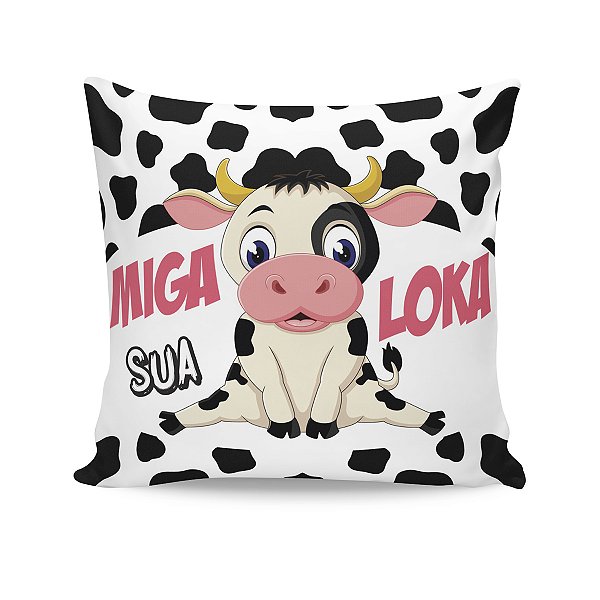 Almofada Presente Amiga Vaquinha Miga Sua Loka M1