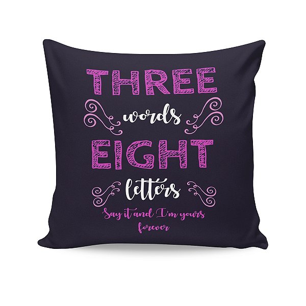 Almofada Gossip Girl Three Words Eight Letters Citação Roxa