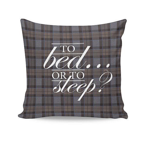 Almofada Outlander To Bed or To Sleep