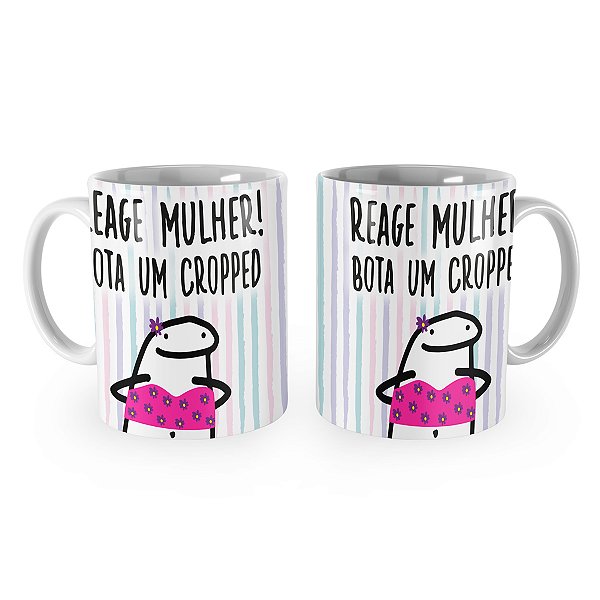 Caneca Flork Reage Mulher Bota um Cropped