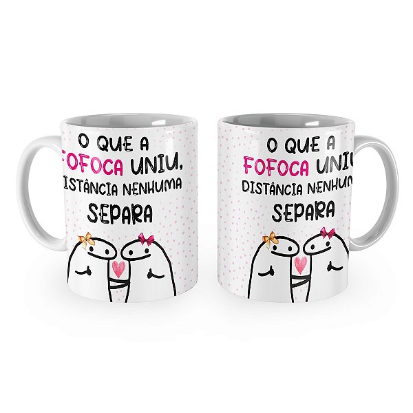 Caneca Flork o que a Fofoca Uniu
