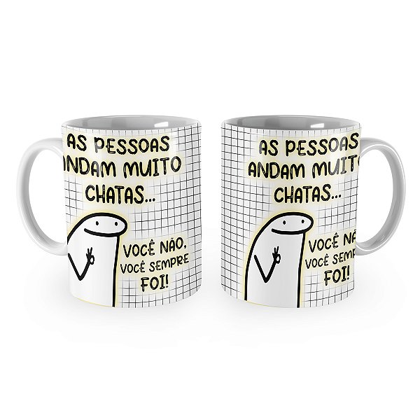 Caneca Flork As pessoas Andam Muito Chatas