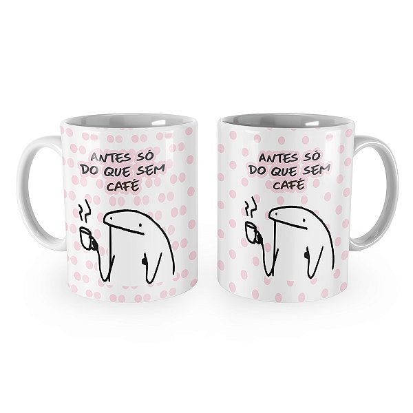 Caneca Flork Antes só do que Sem Café