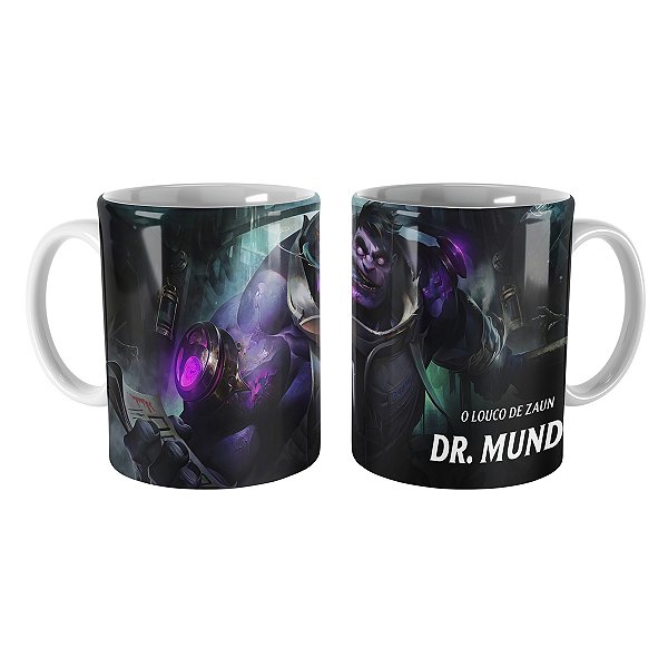Caneca Dr. Mundo League of Legends Lol