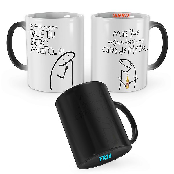 Caneca Mágica Flork Quando Falam que Bebo Muito Mod 2