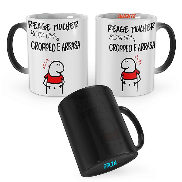 Caneca Mágica Flork Reage Mulher Bota um Cropped Mod 2
