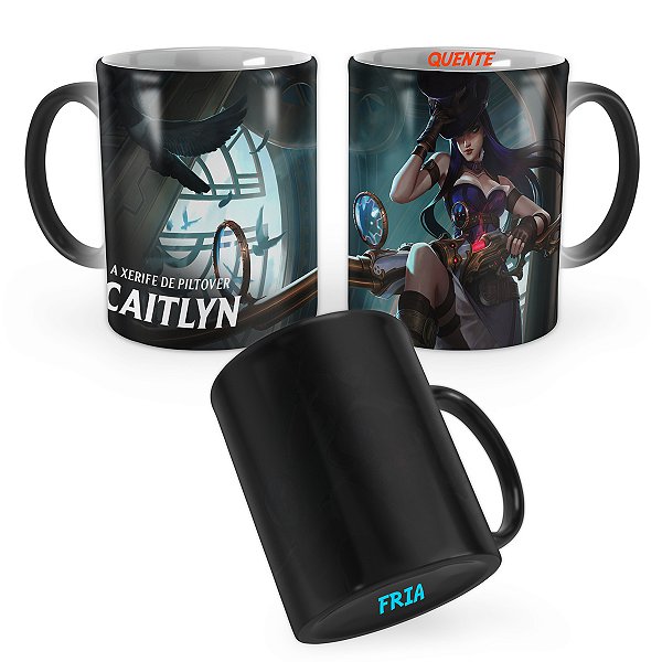 Caneca Mágica Caitlyn League of Legends Lol