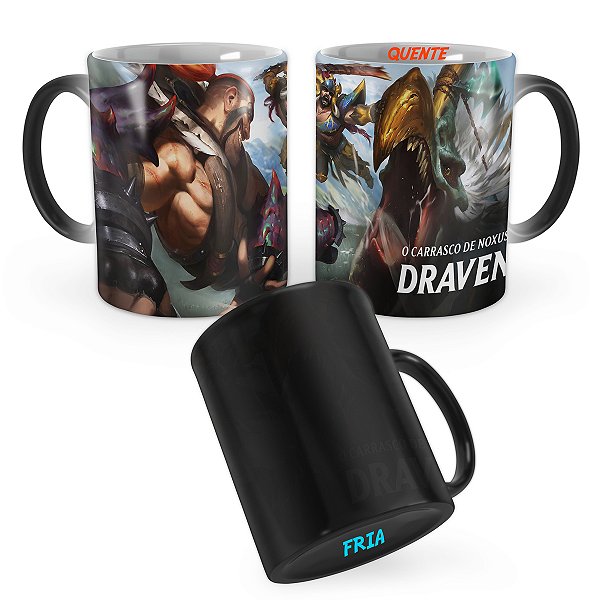 Caneca Mágica Draven Caçador de Feras League of Legends Lol