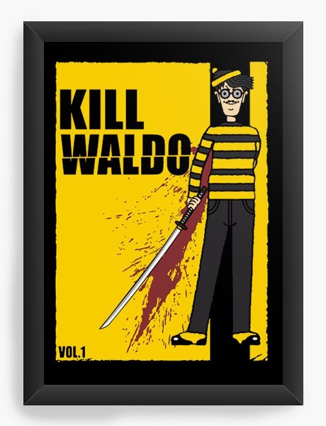 Quadro Decorativo A4 (33X24) Kill Waldo, Wally