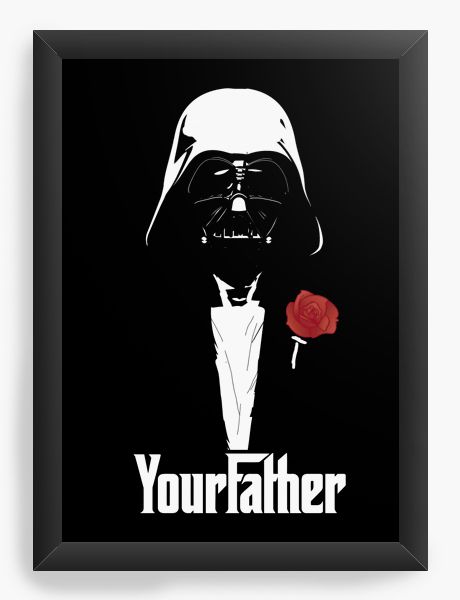 Quadro Decorativo A4 (33X24) Your Father