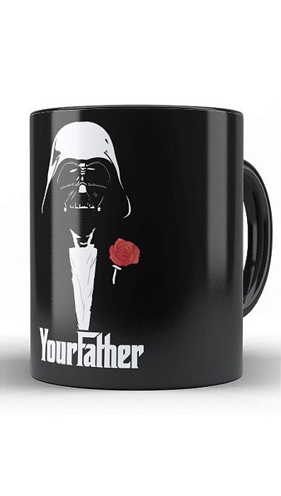 Caneca Your Father