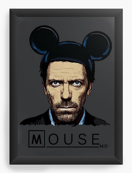 Quadro Decorativo A4 (33X24) Dr House: Mouse  - Nerd e Geek - Presentes Criativos