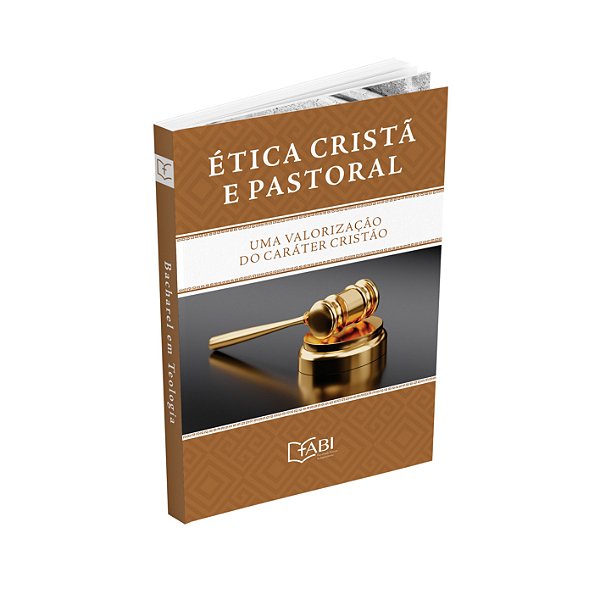 ÉTICA CRISTÃ E PASTORAL