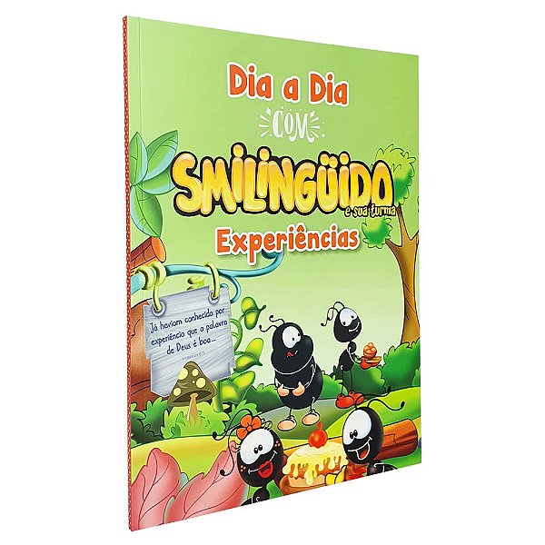 DIA A DIA COM SMILINGUIDO - EXPERIENCIAS