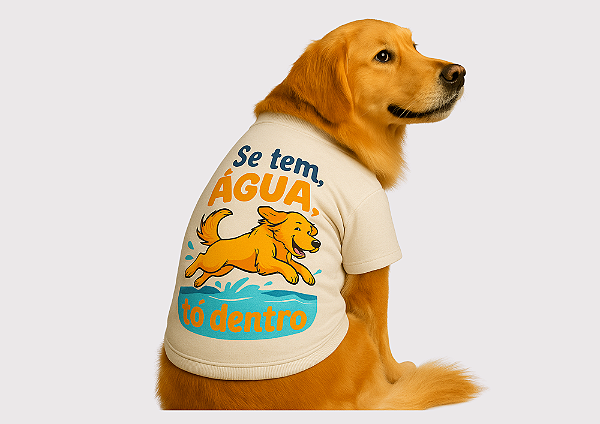 CAMISETA PET VERÃO SE TEM AGUA TÕ DENTRO  BRANCA GOLDEN RETRIVIER