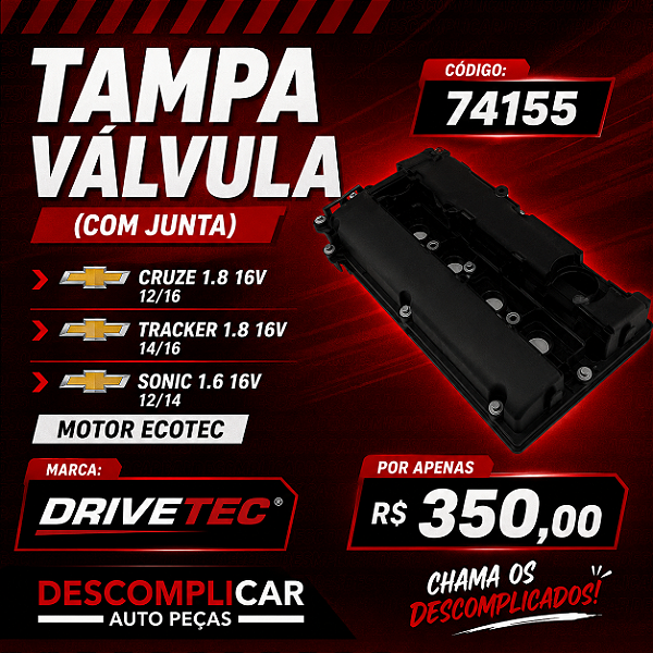 TAMPA VALVULA (COM JUNTA) CRUZE 1.8 16V 12/16 / TRACKER 1.8 16V 14/16 / SONIC 1.6 16V 12/14