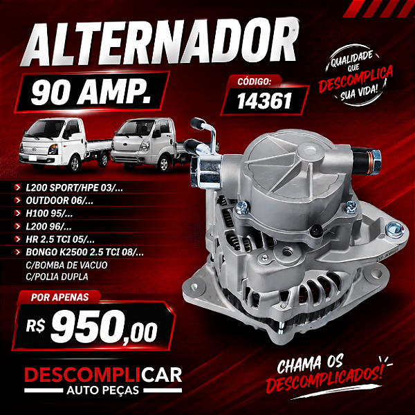 ALTERNADOR 90 AMP. L200 SPORT/HPE 03/... / OUTDOOR 06/... / H100 95/... / L200 96/... / HR 2.5 TCI 05