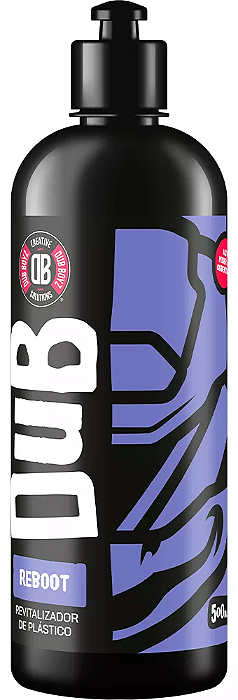Reboot Revitalizador De Plástico Com Sio2 500ml Dub Boyz