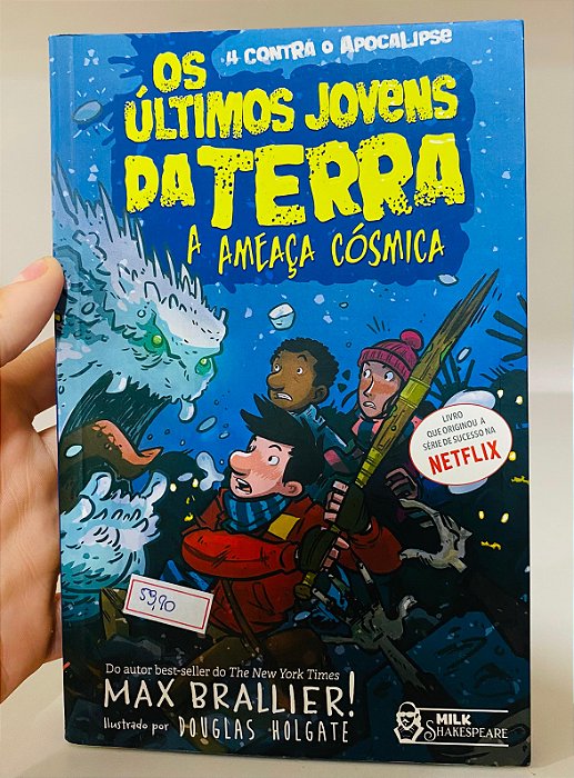 Livro Os Últimos Jovens Da Terra A Ameaça Cósmica